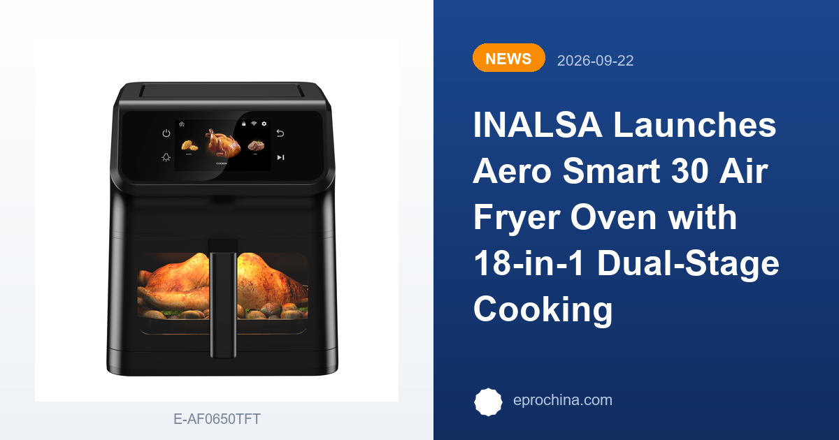INALSA Launches Aero Smart 30 Air Fryer Oven with 18-in-1 Dual-Stage Cooking | New Trend shared by EPRO