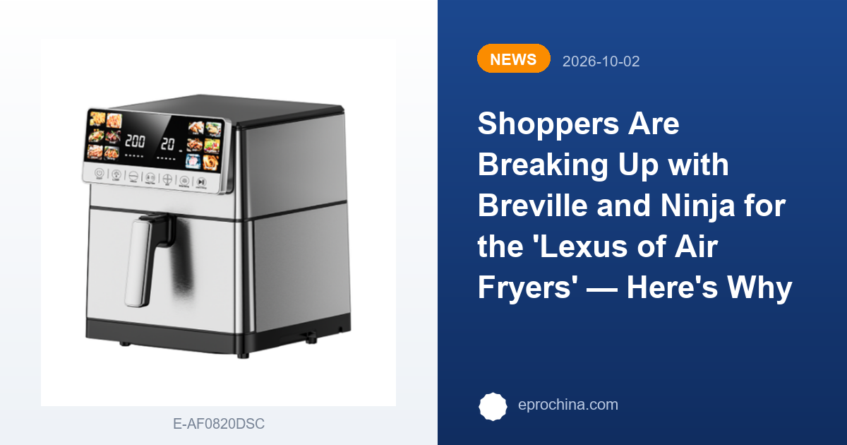 Shoppers Are Breaking Up with Breville and Ninja for the 'Lexus of Air Fryers' — Here's Why | New Trend shared by EPRO